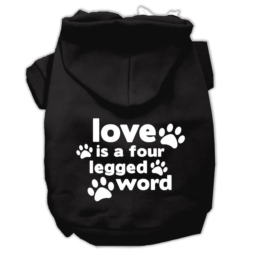 Love is a Four Leg Word Screen Print Pet Hoodies Black Size XS (8)